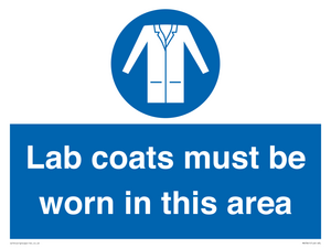 Lab coats must be worn in this area